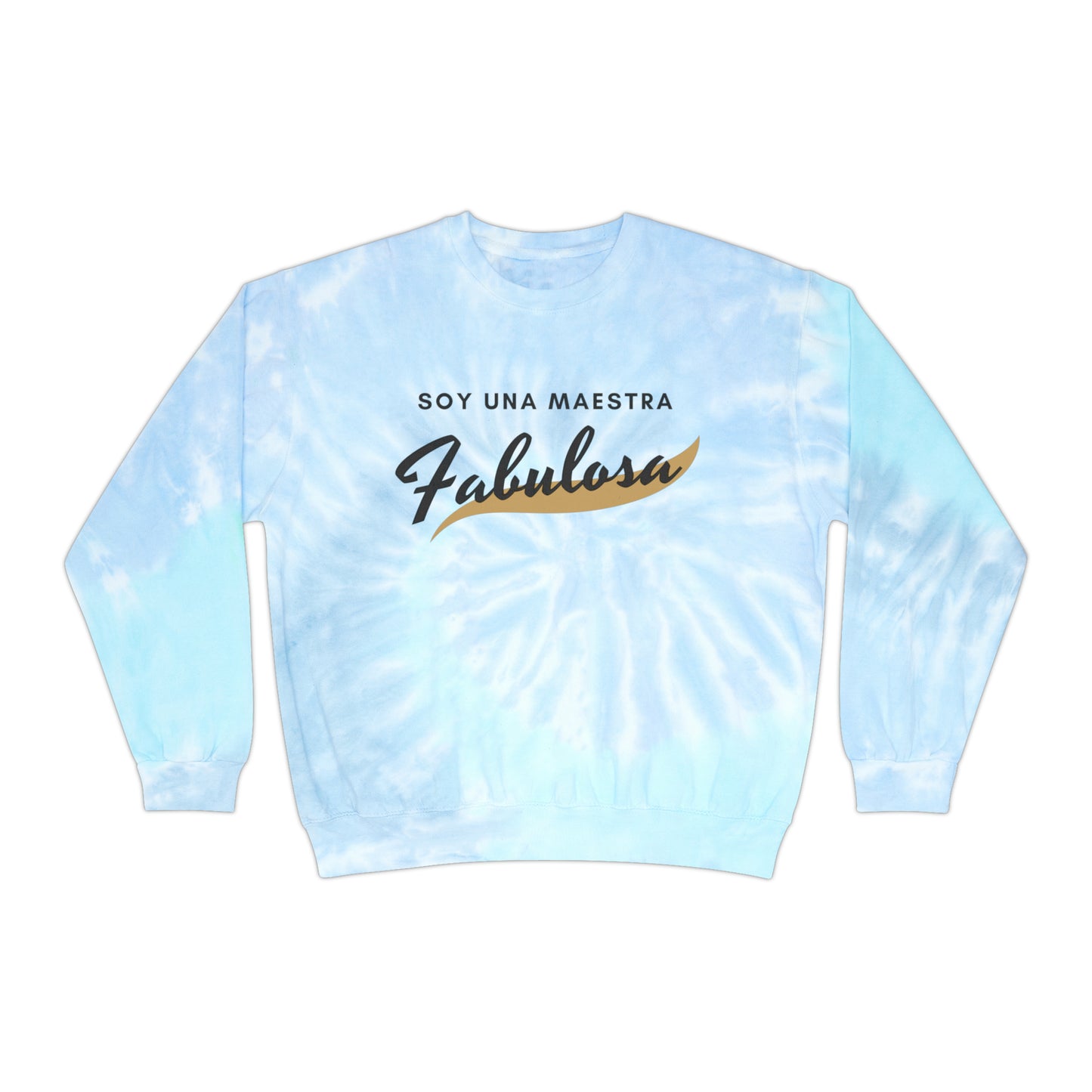 Spanish Teachers Unisex Tie-Dye Sweatshirt