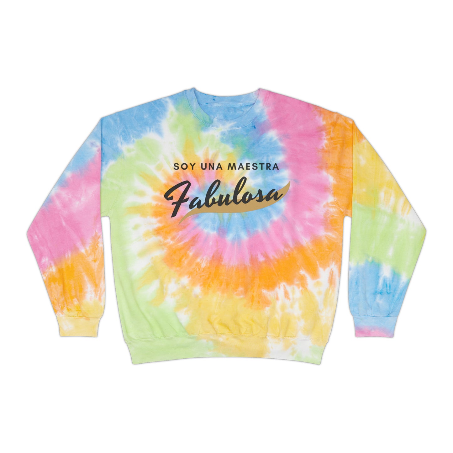 Spanish Teachers Unisex Tie-Dye Sweatshirt