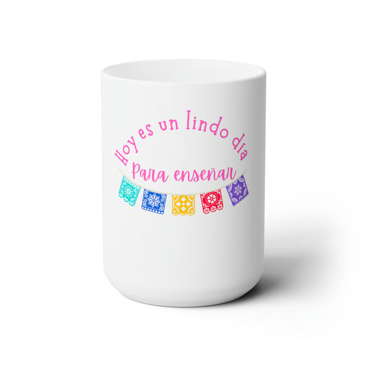 Spanish teachers Ceramic Mug 15oz