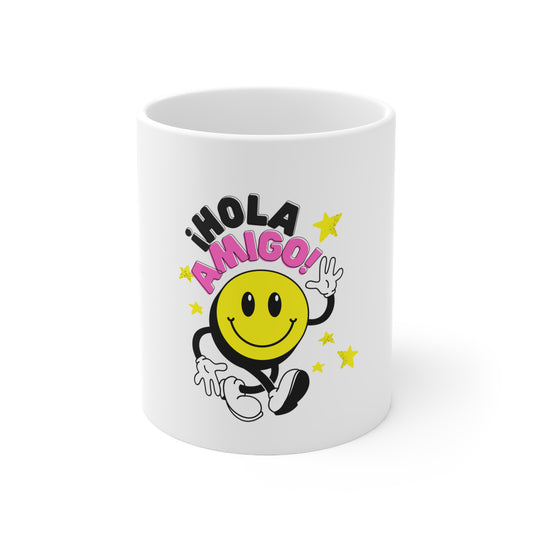 Hola Amigo Ceramic Mug 11oz